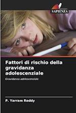 Fattori di rischio della gravidanza adolescenziale