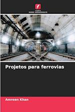 Projetos para ferrovias