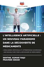 L'INTELLIGENCE ARTIFICIELLE : UN NOUVEAU PARADIGME DANS LA DÉCOUVERTE DE MÉDICAMENTS