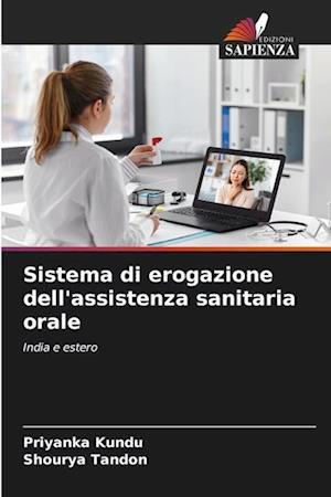 Sistema di erogazione dell'assistenza sanitaria orale