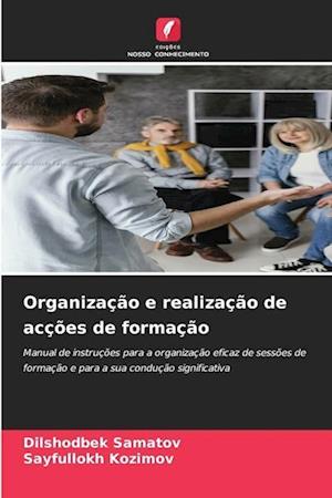 Organização e realização de acções de formação