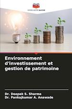 Environnement d'investissement et gestion de patrimoine