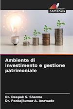 Ambiente di investimento e gestione patrimoniale