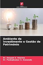 Ambiente de Investimento e Gestão de Património