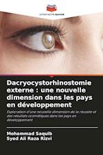 Dacryocystorhinostomie externe : une nouvelle dimension dans les pays en développement