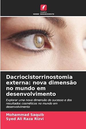 Dacriocistorrinostomia externa: nova dimensão no mundo em desenvolvimento