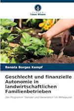 Geschlecht und finanzielle Autonomie in landwirtschaftlichen Familienbetrieben