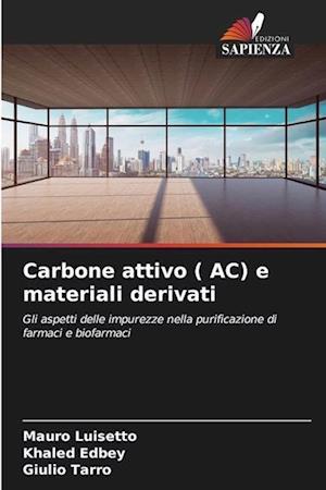 Carbone attivo ( AC) e materiali derivati