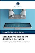Schuljournalismus im digitalen Zeitalter