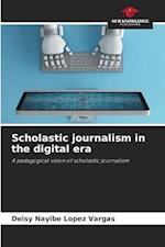 Scholastic journalism in the digital era