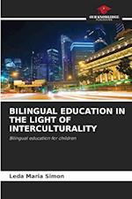 BILINGUAL EDUCATION IN THE LIGHT OF INTERCULTURALITY