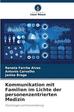 Kommunikation mit Familien im Lichte der personenzentrierten Medizin