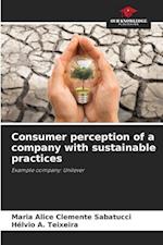 Consumer perception of a company with sustainable practices