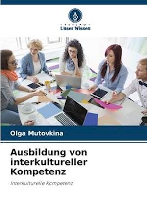 Ausbildung von interkultureller Kompetenz