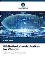 Bibliothekslandschaften im Wandel