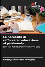 La necessità di rafforzare l'educazione al patrimonio