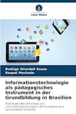 Informationstechnologie als pädagogisches Instrument in der Grundbildung in Brasilien