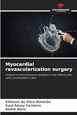 Myocardial revascularization surgery