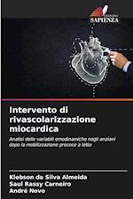 Intervento di rivascolarizzazione miocardica