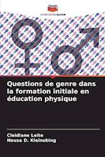 Questions de genre dans la formation initiale en éducation physique