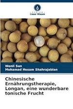 Chinesische Ernährungstherapie, Longan, eine wunderbare tonische Frucht