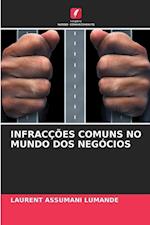 INFRACÇÕES COMUNS NO MUNDO DOS NEGÓCIOS