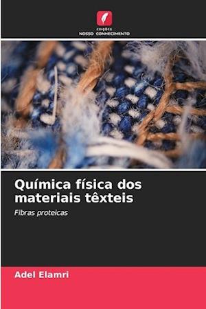 Química física dos materiais têxteis