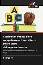 Curriculum basato sulle competenze e il suo effetto sui risultati dell¿apprendimento