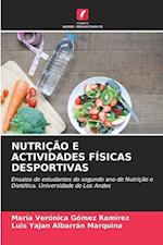 NUTRIÇÃO E ACTIVIDADES FÍSICAS DESPORTIVAS