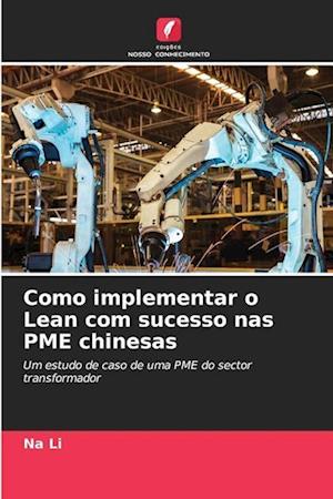 Como implementar o Lean com sucesso nas PME chinesas