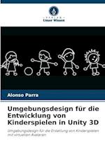 Umgebungsdesign für die Entwicklung von Kinderspielen in Unity 3D