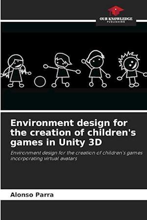 Environment design for the creation of children's games in Unity 3D