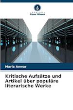 Kritische Aufsätze und Artikel über populäre literarische Werke