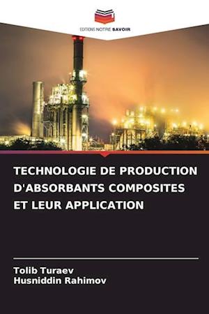 TECHNOLOGIE DE PRODUCTION D'ABSORBANTS COMPOSITES ET LEUR APPLICATION