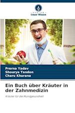 Ein Buch über Kräuter in der Zahnmedizin