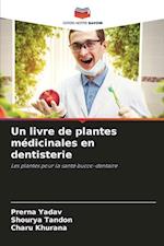 Un livre de plantes médicinales en dentisterie