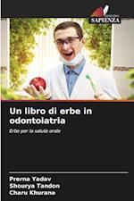 Un libro di erbe in odontoiatria