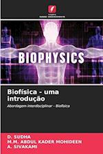 Biofísica - uma introdução