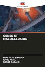 GÈNES ET MALOCCLUSION