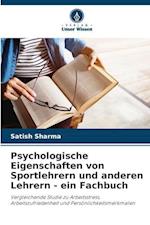 Psychologische Eigenschaften von Sportlehrern und anderen Lehrern - ein Fachbuch