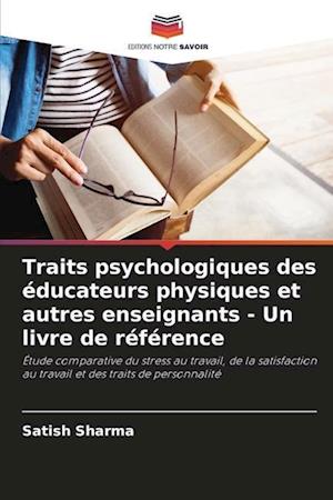 Traits psychologiques des éducateurs physiques et autres enseignants - Un livre de référence