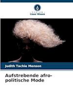 Aufstrebende afro-politische Mode