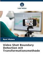 Video Shot Boundary Detection mit Transformationsmethode