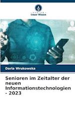 Senioren im Zeitalter der neuen Informationstechnologien - 2023