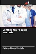 Conflitti tra l'équipe sanitaria