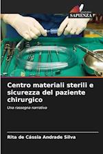 Centro materiali sterili e sicurezza del paziente chirurgico