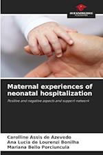 Maternal experiences of neonatal hospitalization