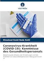 Coronavirus-Krankheit (COVID-19): Kenntnisse des Gesundheitspersonals