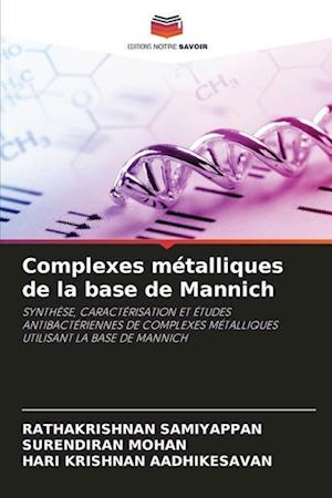 Complexes métalliques de la base de Mannich