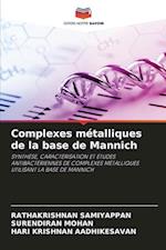 Complexes métalliques de la base de Mannich